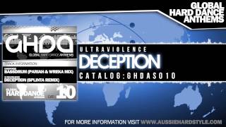 Ultraviolence - Deception (Splinta Remix) (Global Hard Dance Anthems/GHDA010)