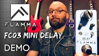 Video thumbnail for FLAMMA FC03 MINI DELAY PEDAL DEMO by Chris Malone
