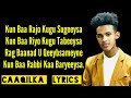 Saciid Qalinle | Kun Baa Rajo Kugu Sugeysa | Lyrics BY : Caaqilka Lyrics