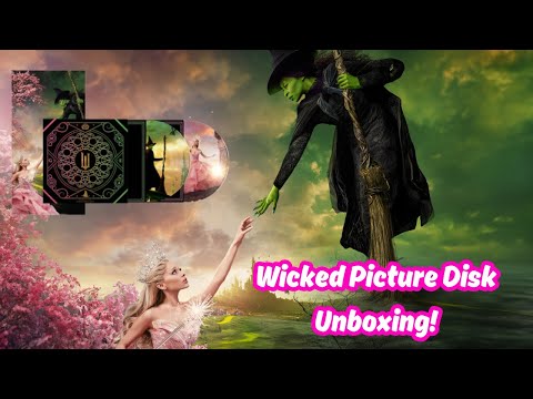 Wicked: Part One (Picture Disk Vinyl) Unboxing by Cynthia Erivo & Ariana Grande