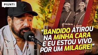 COMO DALVAN SAIU DE POLICIAL PARA ARTISTA SERTANEJO? | Piunti