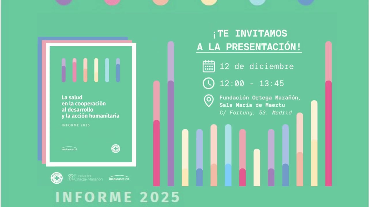 Informe de Salud 2025. La Salud en la Cooperación y la Acción Humanitaria