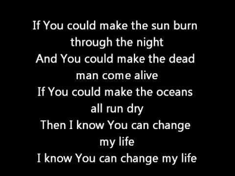 Change My Life -  Ashes Remain