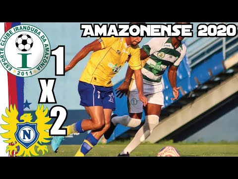 Iranduba 1x2 Nacional - 1ª Rodada do returno | Barezão 2020