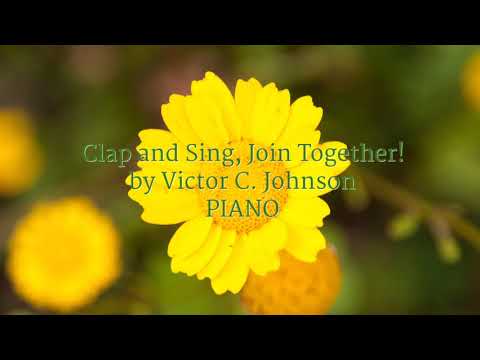 Clap and Sing, Join Together! Piano