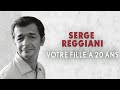 Serge Reggiani - Votre fille a 20 ans (Audio Officiel)
