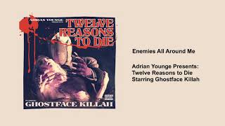 Ghostface Killah - Enemies All Around Me