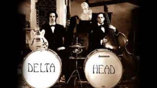 Deltahead- Why Don't We All Get Down