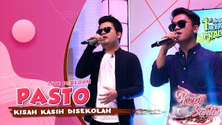 Download lagu Pasto - Kisah Kasih Di Sekolah | LIVE AT KOPI SANTAI mp3 Download lagu Pasto - Kisah Kasih Di Sekolah | LIVE AT KOPI SANTAI mp3