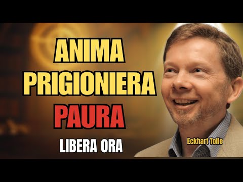Non sei solo... La tua anima è intrappolata nella paura | Eckhart Tolle