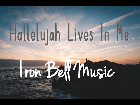 Hallelujah Lives In Me