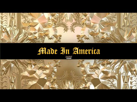 Made In America - Kanye West