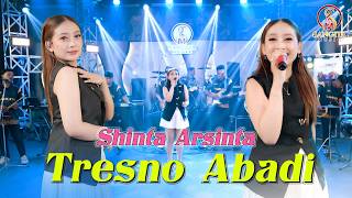 Download lagu TRESNO ABADI - SHINTA ARSINTA | OM SASKARA | ROSO TRESNO IKI ABADI, ORA BAKAL KELIO ATI mp3