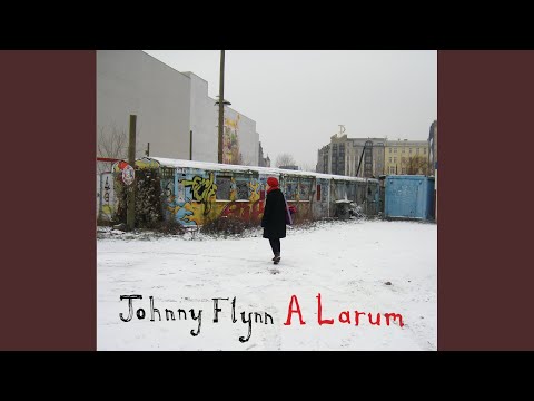 Tunnels - Johnny Flynn