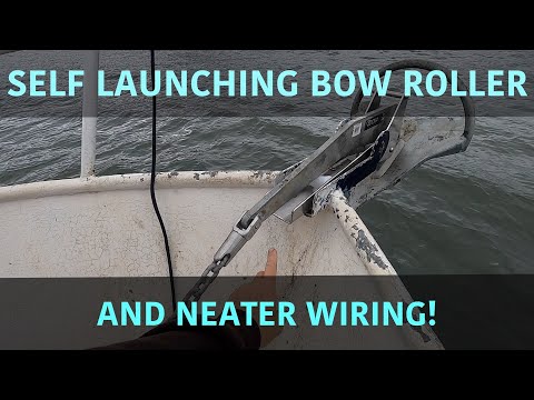 Self launching bow roller for the anchor, and neater wiring!