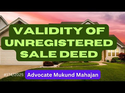 ✅#174👉Validity of Unregistered Sale Deed | Property Rights Explained
