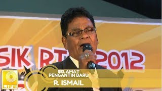 R. Ismail - Selamat Pengantin Baru (Official Audio)