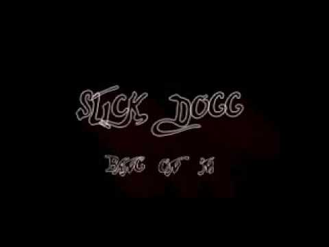Slick Dogg - Bang On 'M
