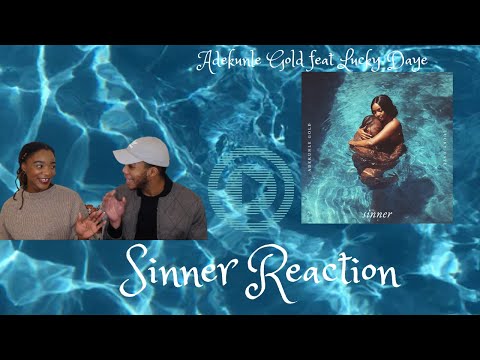Adekunle Gold ft Lucky Daye - Sinner REACTION