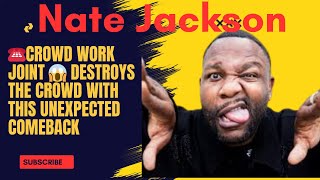 Bonus Crowd Work Joint , Best of Nate Jackson MQDEFAULT Thumbnail