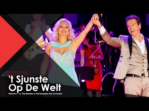 't Sjunste Op De Welt - The Maestro & The European Pop Orchestra
