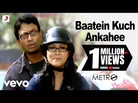 Baatein Kuch Ankahee - Life In A Metro | Dharmendra | Nafisa | Irrfan | Pritam | Suhail Kaul