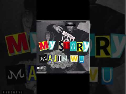Majin Wu - My Story