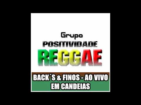 BACK´S E FINOS - AO VIVO - EM CANDEIAS
