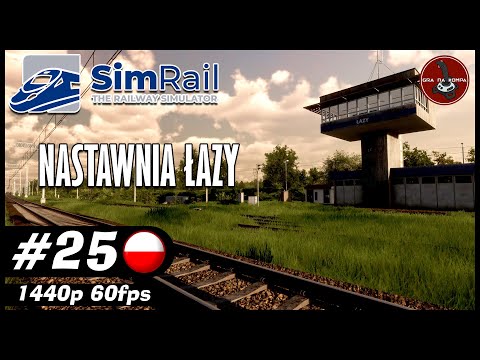 Nastawnia Łazy | #25 | SimRail - The Railway Simulator 🚂