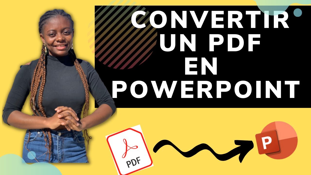 DOCUMENT PDF EN POWERPOINT, COMMENT LE CONVERTIR ET LE MODIFIER?