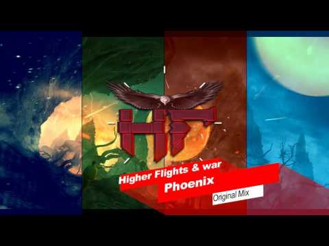 Higher Flights & War - Phoenix