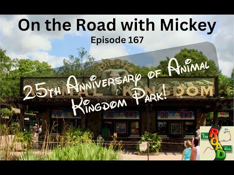 Episode 167 - 25th Anniversary of Animal Kingdom Park!