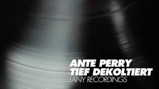 Ante Perry - Tief Dekoltiert [Lany Recordings]