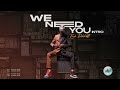 We Need You - Intro