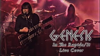 Genesis - &quot;In the Rapids/it&quot; - Performed by Initiation*
