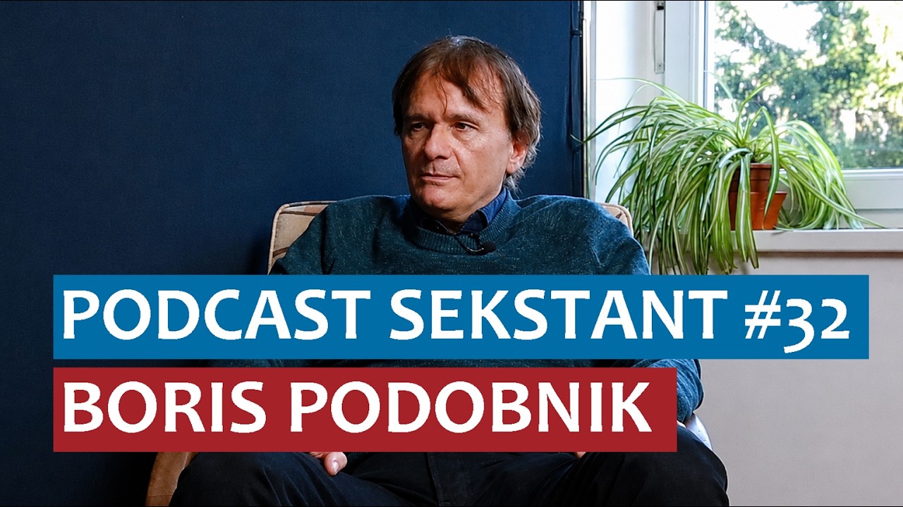PODCAST SEKSTANT #32 BORIS PODOBNIK