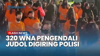320 WNA Digiring Polisi ke Rudenim Seusai Markas Judol Hayam Wuruk Digerebek