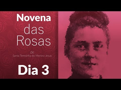 Novena das Rosas - Dia 3