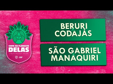 BERURI x CODAJÁS / SÃO GABRIEL x MANAQUIRI - COPA DA FLORESTA DELAS 2025