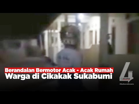 Video: Berandalan Bermotor Acak - Acak Rumah Warga di Cikakak Sukabumi