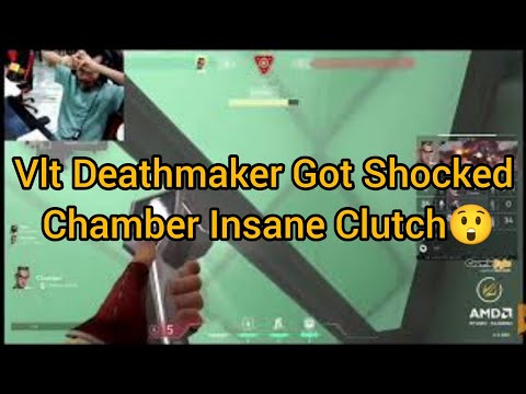 Vlt Deathmaker Got Shocked Chamber Insane Clutch😲