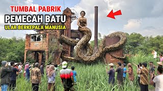 Download lagu Heboh !! Ular Berkepala Manusia Tumbal Pabrik Pemecah Batu Muncul Dihadapan Warga mp3