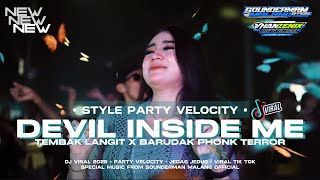 Download lagu DJ DEVIL INSIDE ME X TEMBAK LANGIT X BARUDAK PHONK | STYLE PARTY VELOCITY | VIRAL TIKTOK | VHANZENIX mp3