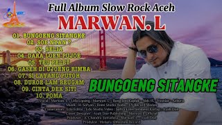 Download lagu Marwan. L - Bungoeng Sitangke - Full Album HD Video Quality mp3