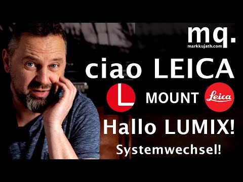 ciao LEICA - Hallo LUMIX. Systemwechsel innerhalb L-Mount zur Panasonic S1R