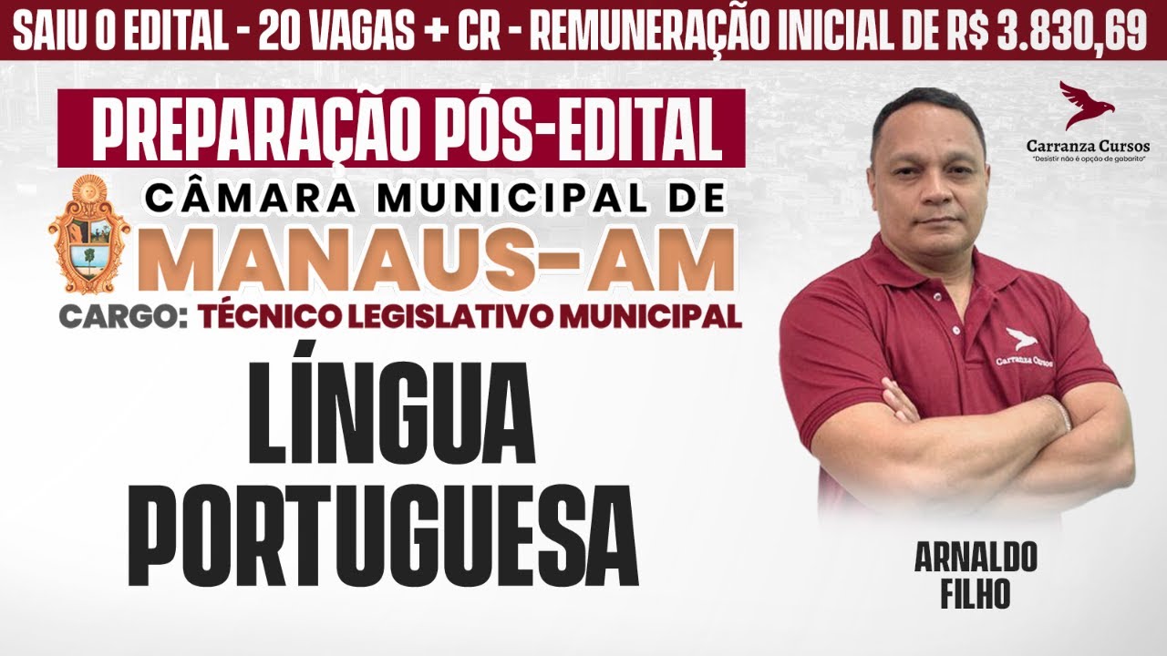 Câmara de MANAUS/AM - Língua Portuguesa - Pós-EDITAL - Prof. Arnaldo Filho