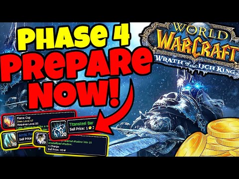 WOTLK Phase 4 Investments - Icecrown Citadel Preparation - WOTLK Goldmaking