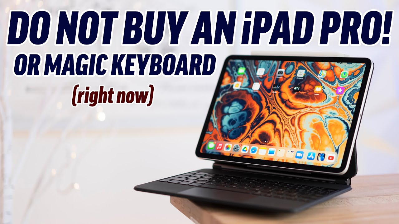 STOP! Do NOT Buy an iPad Pro / Magic Keyboard Right Now!