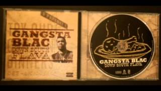 Gangsta Blac T.A.Y.L.O.R. Made Nigga
