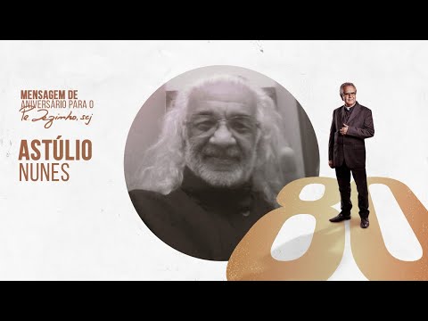 Astúlio Nunes - Mensagem ao Padre Zezinho, scj | PZ80